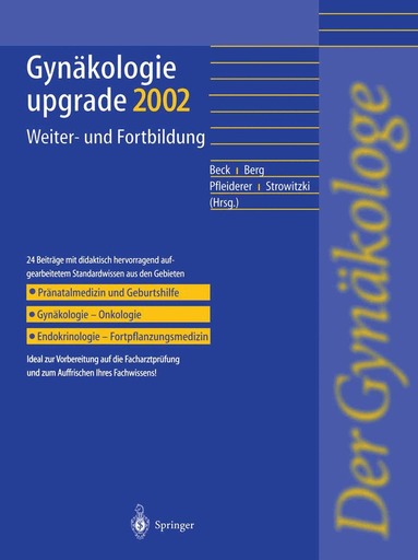 L. Beck, D. Berg, A. Pfleiderer, T. Strowitzki - Gynäkologie upgrade 2002, Häftad