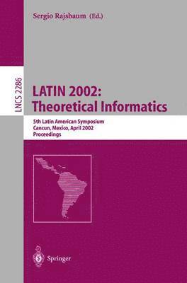 LATIN 2002: Theoretical Informatics 1