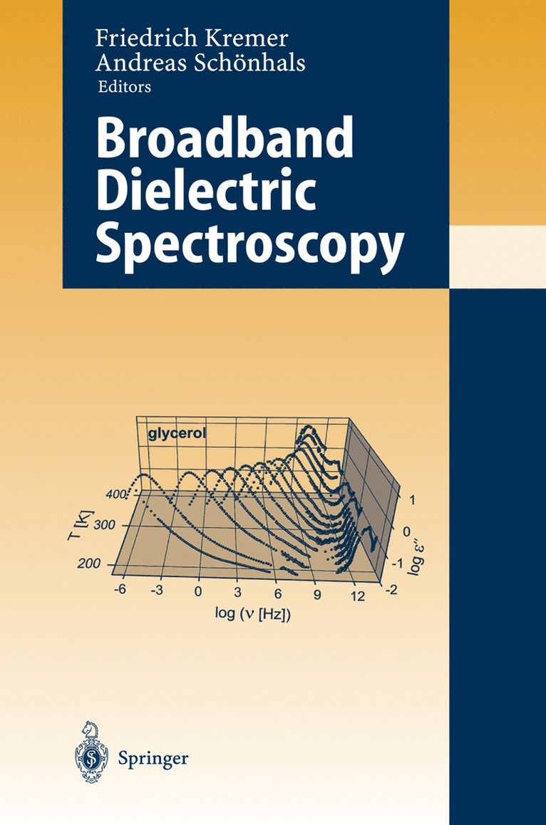 Friedrich Kremer, Andreas Schönhals, F. Kremer, A. Schonhals - Broadband Dielectric Spectroscopy, Inbunden