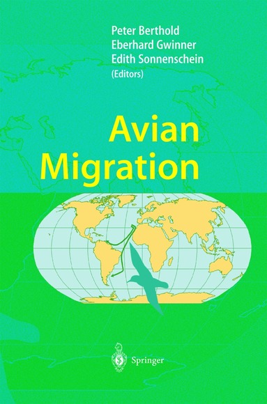 Peter Berthold, Eberhard Gwinner, Edith Sonnenschein - Avian Migration, Inbunden