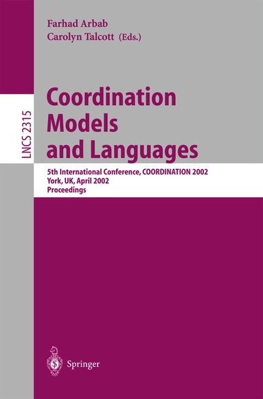 Farhad Arbab, Carolyn Talcott - Coordination Models and Languages, Häftad