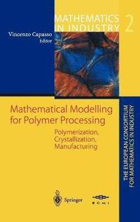 bokomslag Mathematical Modelling for Polymer Processing