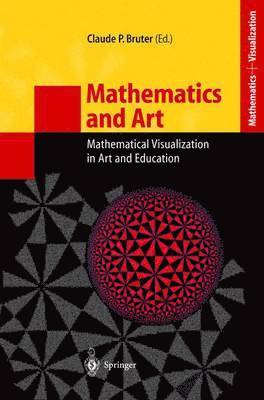 Christian C. Steinberg, Claude P. Bruter, Claude P. Bruter - Mathematics and Art, Inbunden
