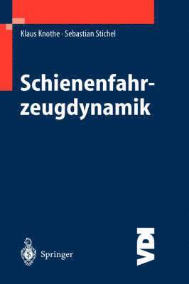 Schienenfahrzeugdynamik 1