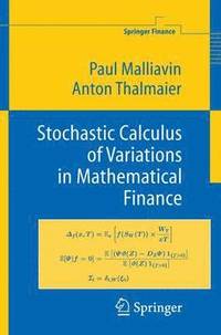 bokomslag Stochastic Calculus of Variations in Mathematical Finance