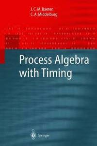 bokomslag Process Algebra with Timing