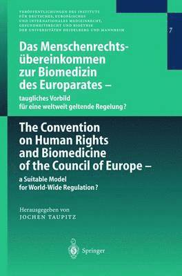 bokomslag Das Menschenrechtsbereinkommen zur Biomedizin des Europarates  taugliches Vorbild fr eine weltweit geltende Regelung?