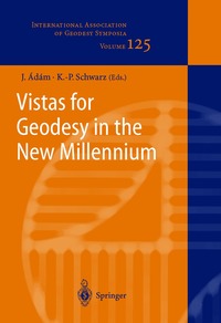 bokomslag Vistas for Geodesy in the New Millennium