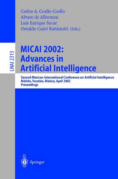 Carlos Coello Coello, Alvaro de Albornoz, Luis E. Sucar, Osvaldo C. Battistutti - MICAI 2002: Advances in Artificial Intelligence, Häftad