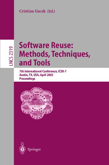 Cristina Gacek - Software Reuse: Methods, Techniques, and Tools, Häftad