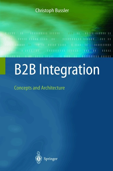 Christoph Bussler - B2B Integration, Inbunden