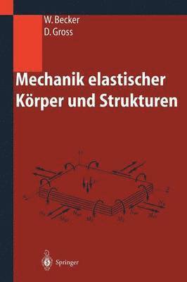 bokomslag Mechanik elastischer Krper und Strukturen