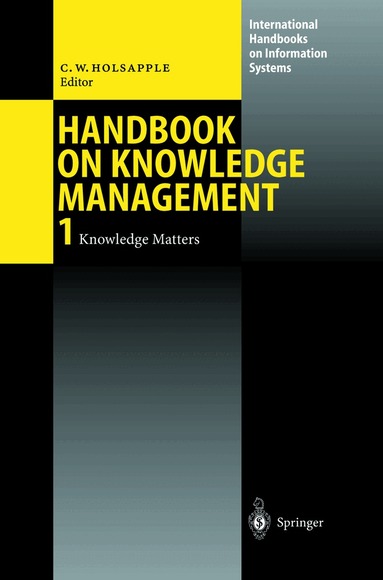 Clyde Holsapple - Handbook on Knowledge Management 1, Inbunden
