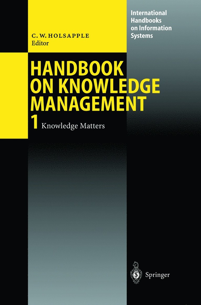 Clyde Holsapple - Handbook on Knowledge Management 1, Inbunden