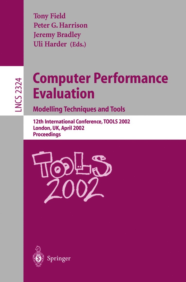 Computer Performance Evaluation: Modelling Techniques and Tools 1