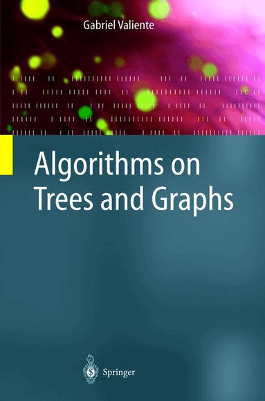 Gabriel Valiente - Algorithms on Trees and Graphs, Inbunden