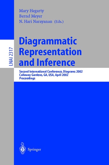 Mary Hegarty, Bernd Meyer, N. Hari Narayanan - Diagrammatic Representation and Inference, Häftad