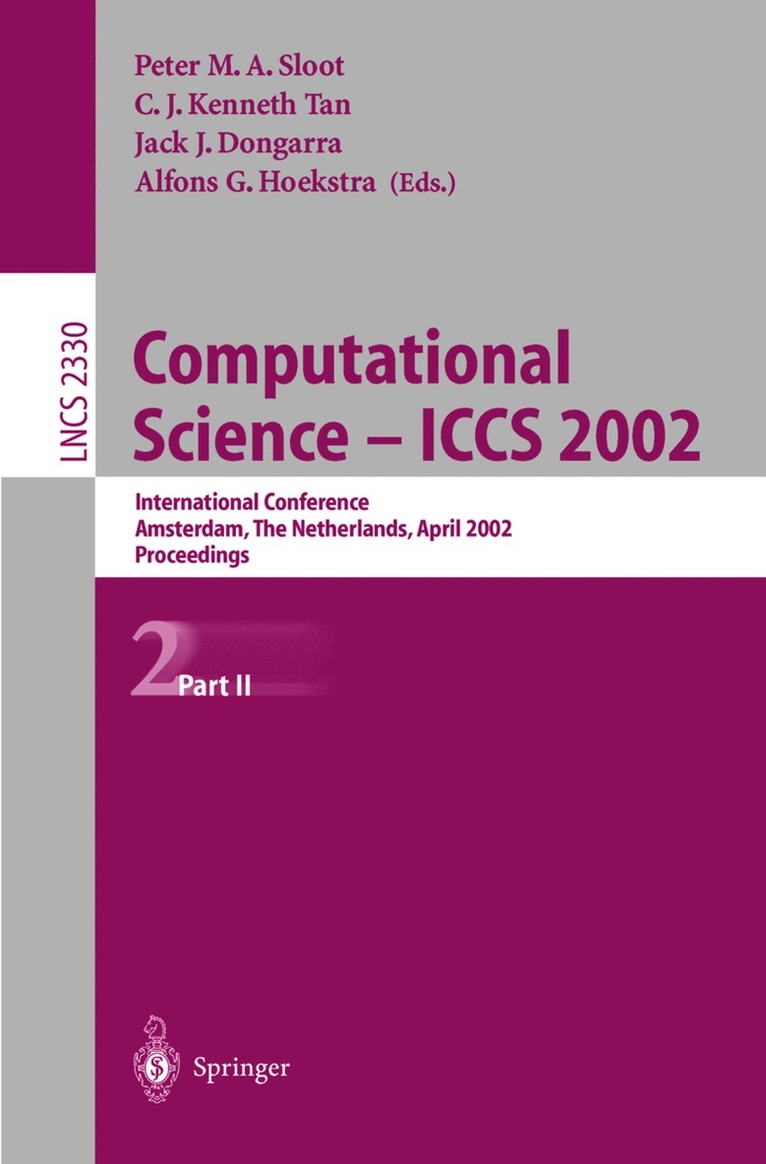 Peter M.A. Sloot, C.J. Kenneth Tan, Jack J. Dongarra, Alfons G. Hoekstra, Peter M. a. Sloot, C. J. Kenneth Tan, Peter M. A. Sloot - Computational Science — ICCS 2002, Häftad