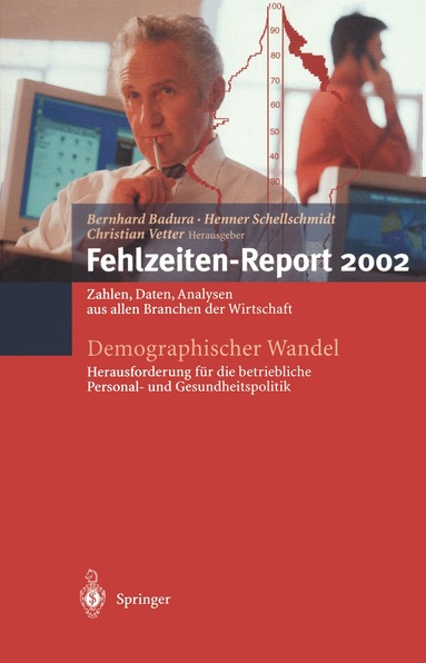 Bernhard Badura, Christian Vetter, Henner Schellschmidt - Demographischer Wandel: Herausforderung für die betriebliche Personal- und Gesundheitspolitik, Häftad