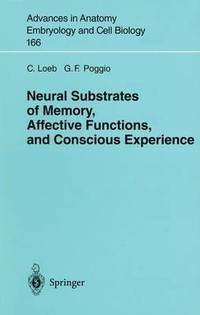 bokomslag Neural Substrates of Memory, Affective Functions, and Conscious Experience