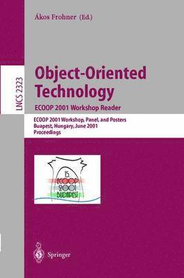 Akos Frohner - Object-Oriented Technology: ECOOP 2001 Workshop Reader, Häftad