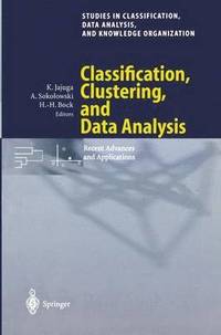bokomslag Classification, Clustering, and Data Analysis