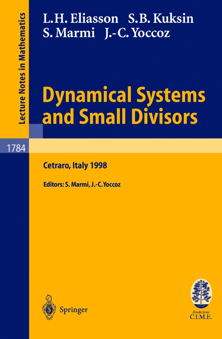 Hakan Eliasson, Sergei Kuksin, Stefano Marmi, Jean-Christophe Yoccoz, Stefano Marmi, Jean-Christophe Yoccoz - Dynamical Systems and Small Divisors, Häftad