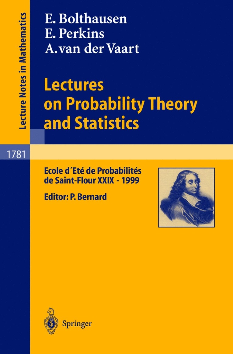 Erwin Bolthausen, Edwin Perkins, van der Vaart, Aad, Pierre Bernard - Lectures on Probability Theory and Statistics, Häftad