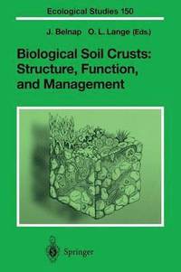 bokomslag Biological Soil Crusts: Structure, Function, and Management