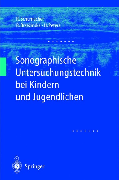 bokomslag Sonographische Untersuchungstechnik bei Kindern und Jugendlichen