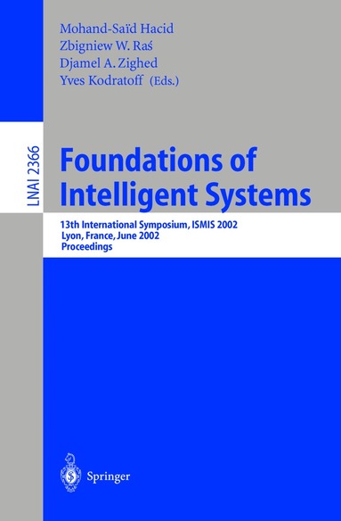 Mohand-Said Hacid, Zbigniew W. Ras, Djamel A. Zighed, Yves Kodratoff - Foundations of Intelligent Systems, Häftad