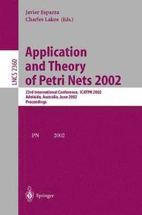 bokomslag Application and Theory of Petri Nets 2002