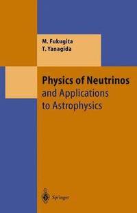 bokomslag Physics of Neutrinos