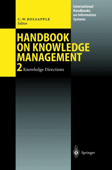 Clyde Holsapple - Handbook on Knowledge Management 2, Inbunden