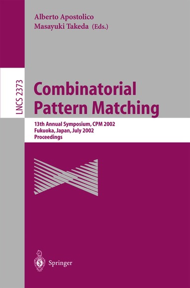 Alberto Apostolico, Masayuki Takeda - Combinatorial Pattern Matching, Häftad