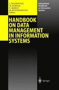 bokomslag Handbook on Data Management in Information Systems