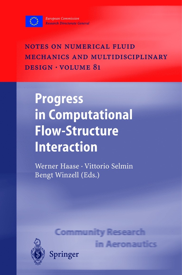 V. Selmin, B. Winzell, Werner Haase, Vittorio Selmin, Bengt Winzell - Progress in Computational Flow-Structure Interaction, Inbunden