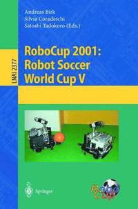 bokomslag RoboCup 2001: Robot Soccer World Cup V