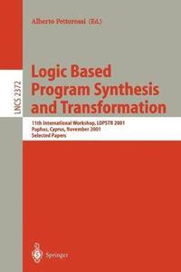 bokomslag Logic Based Program Synthesis and Transformation