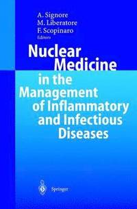 bokomslag Nuclear Medicine in the Management of Inflammatory and Infectious Diseases