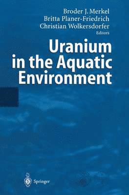 Uranium in the Aquatic Environment 1