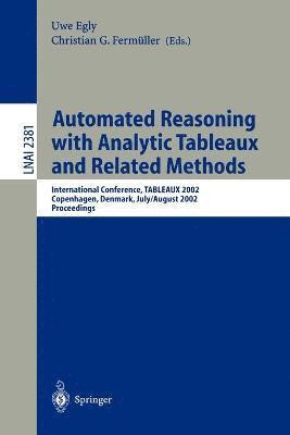 bokomslag Automated Reasoning with Analytic Tableaux and Related Methods