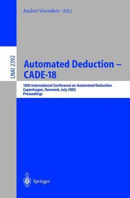 Automated Deduction - CADE-18 1