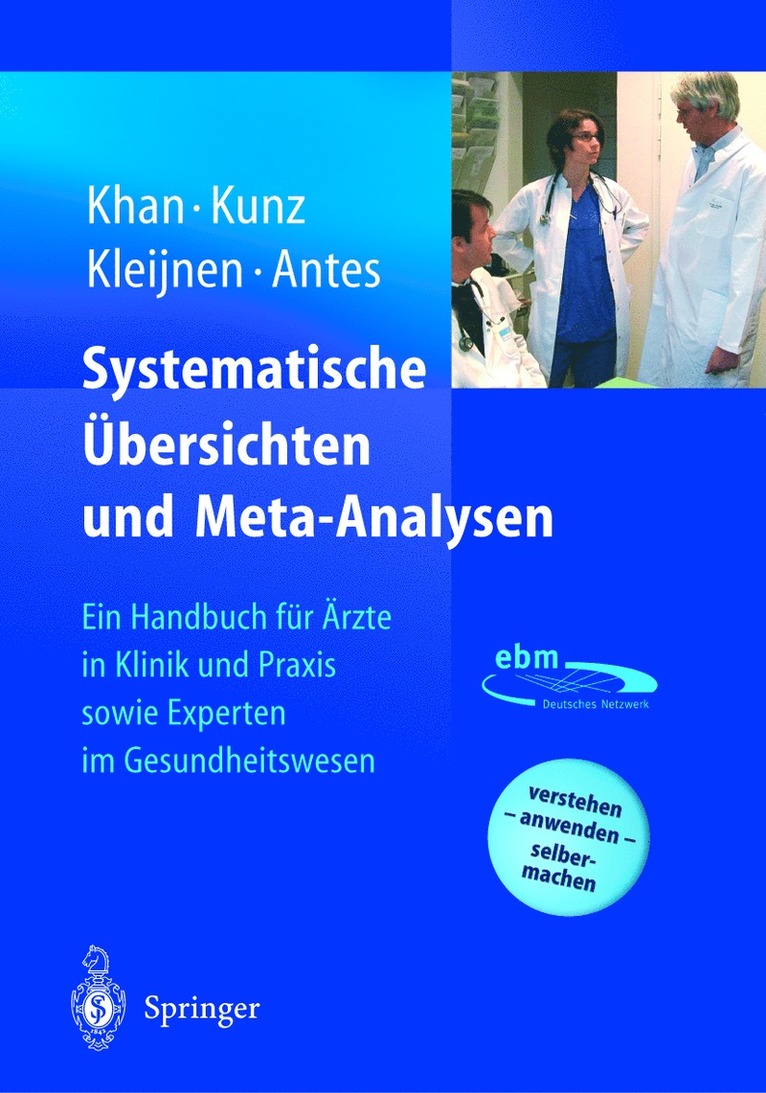 K.S. Khan, R. Kunz, J. Kleijnen, Gerd Antes, K. S. Khan, Regina Kunz - Systematische Übersichten und Meta-Analysen, Häftad