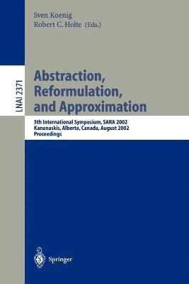 bokomslag Abstraction, Reformulation, and Approximation
