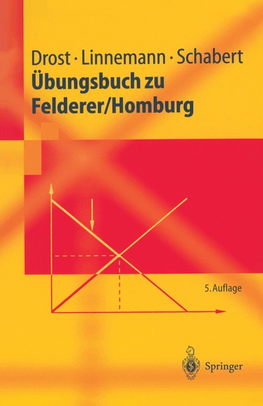 Andre Drost, Ludger Linnemann, Andreas Schabert - Übungsbuch zu Felderer/Homburg, Häftad