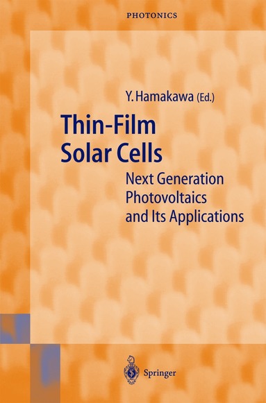 Yoshihiro Hamakawa - Thin-Film Solar Cells, Inbunden