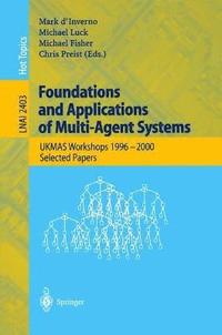 bokomslag Foundations and Applications of Multi-Agent Systems