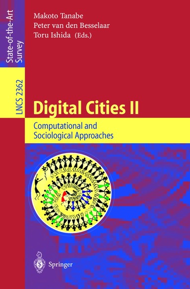 Makoto Tanabe, Peter van den Besselaar, Toru Ishida - Digital Cities II: Computational and Sociological Approaches, Häftad