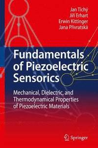 bokomslag Fundamentals of Piezoelectric Sensorics